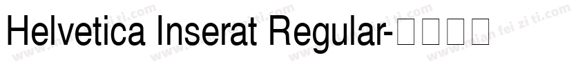 Helvetica Inserat Regular字体转换